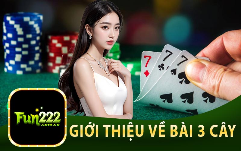 Giới Thiệu Về Bài 3 Cây